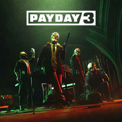 PAYDAY 3 • PAYDAY Official Site