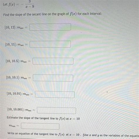 [ANSWERED] Let f x 3 x 9 Find the slope of the secant line on the graph ...