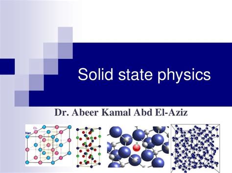 Solid state physics lec 1