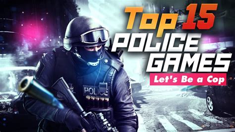 Top 15 Police Games For PC | Let's be a cop! - YouTube