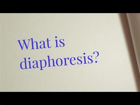 What is diaphoresis? - YouTube