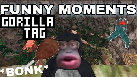 (Gorilla Tag) Funny Moments #1 - YouTube