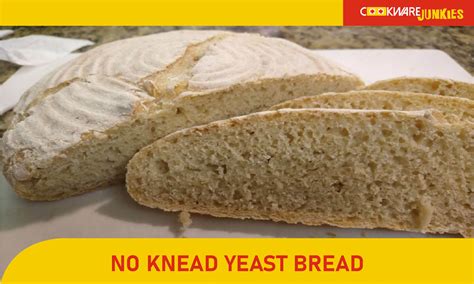 No Knead Yeast Bread - Cookware Junkies