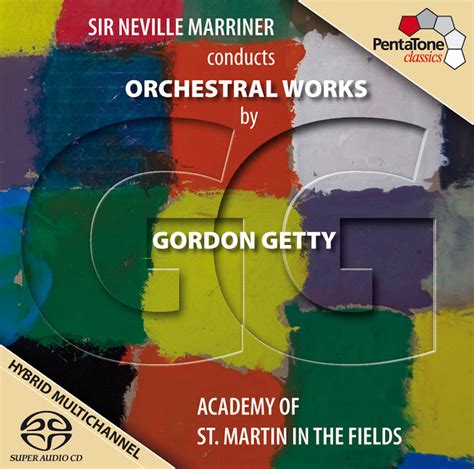 Gordon Getty - Orchestral Works - Pentatone