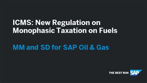 ICMS: New Regulation on Monophasic Taxation on Fue... - SAP Community