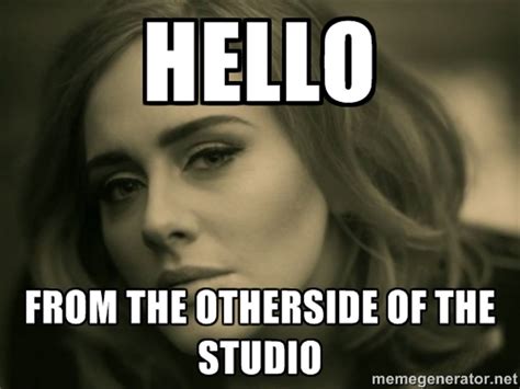 Adele Hello From The Other Side Meme