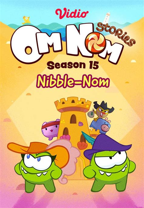 Om Nom Stories - Nibble Nom - Season 15 | Cut the Rope Wiki | Fandom