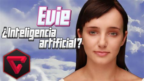 EVIE CLEVERBOT: ¿INTELIGENCIA ARTIFICIAL? - ViYoutube