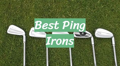 Top 5 Best Ping Irons [October 2024 Review] - GolfProfy