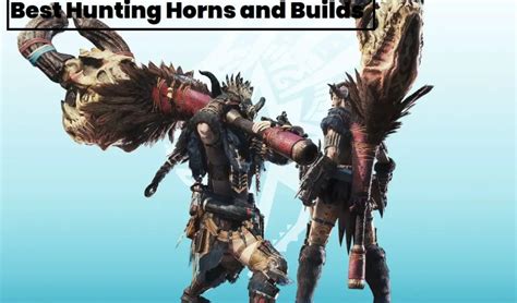 MHW Hunting Horn Builds Guide [2020 MR Kulve Taroth] - EthuGamer