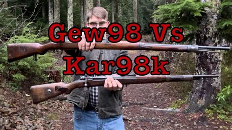 Gewehr 98 Vs Kar98k - YouTube