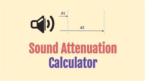 Sound Attenuation Calculator