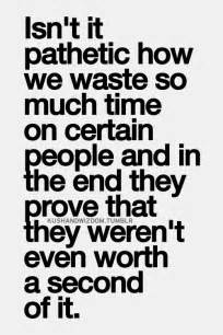 You Wasted My Time Quotes. QuotesGram