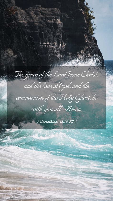 2 Corinthians 13:14 KJV Mobile Phone Wallpaper - The grace of the Lord ...