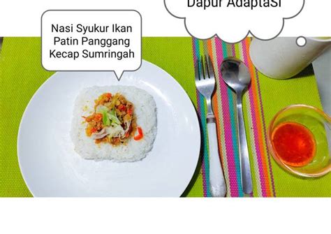 Resep Nasi Syukur Ikan Patin Panggang Kecap Sumringah 🤍🙏🏻👍🏻 oleh Dewi ...