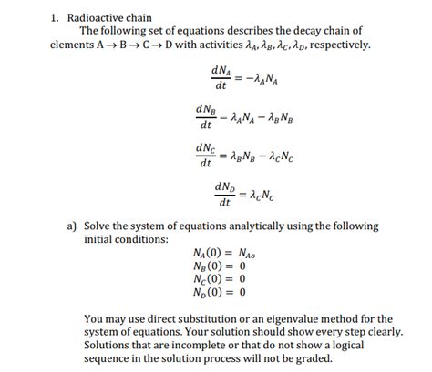 Solved 1. Radioactive chain The following set of equations | Chegg.com