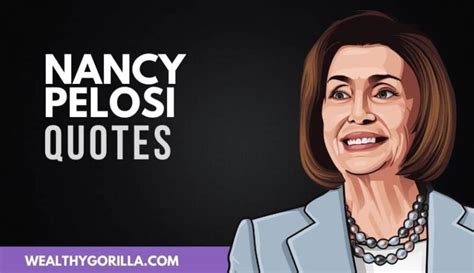 50 Powerful & Inspirational Nancy Pelosi Quotes