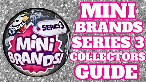 Mini Brands Series 3 Collectors Checklist Guide! - YouTube