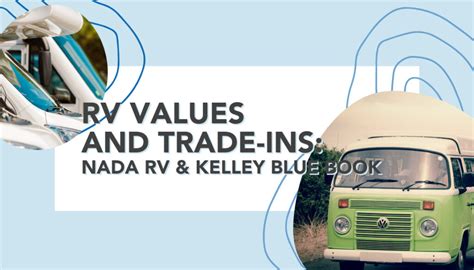 RV Values: Nada RV & Kelley Blue Book RV Values & Trade in - RVshare.com