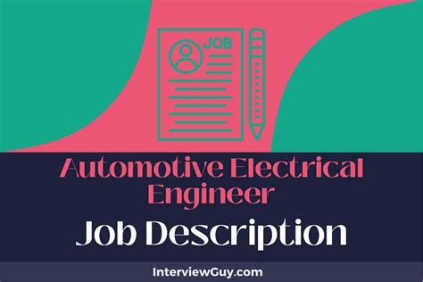 Automotive Electrical Engineer Job Description [Updated for 2024]