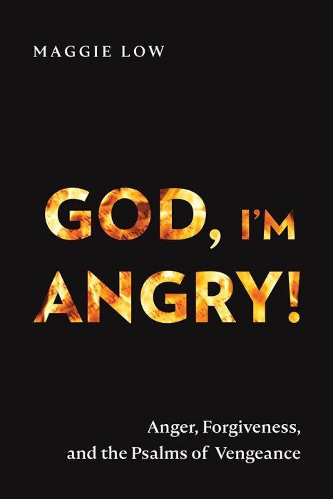 God, I’m Angry!