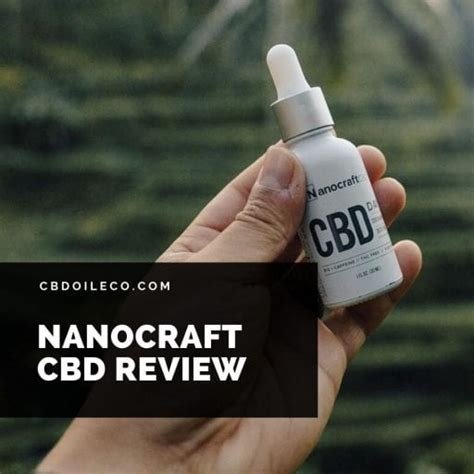 Nanocraft CBD Review & Best Price [2020 Update] - Cbdoileco.com