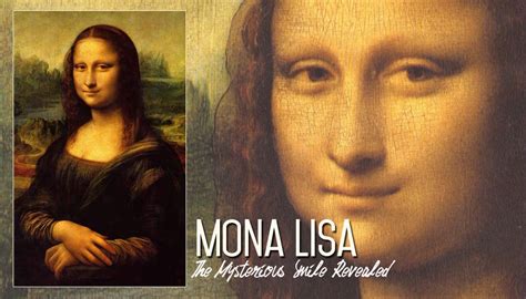 Mona Lisa - The Mysterious Smile Revealed - Art and Design Inspiration