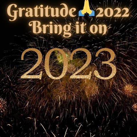 Gratitude 2022, Bring it on 2023