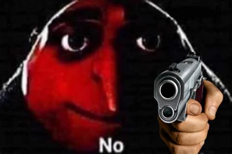 Gru No w/ Gun Blank Template - Imgflip