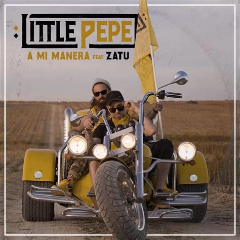 Little Pepe – A Mi Manera Lyrics | Genius Lyrics