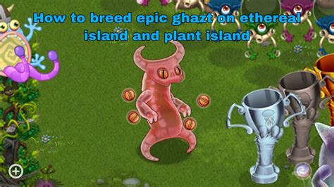 How to breed epic ghazt on plant island - YouTube