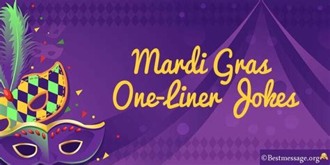 Mardi Gras Jokes – Mardi Gras One-Liner Jokes | One liner jokes, One ...