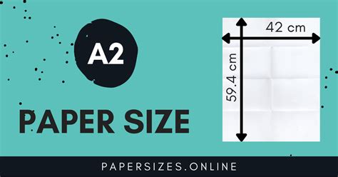 A2 Size In cm (Centimeter) - Paper Sizes Online