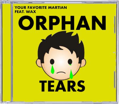 YFM - Orphan Tears CD Cover by KidsleyKreations on DeviantArt