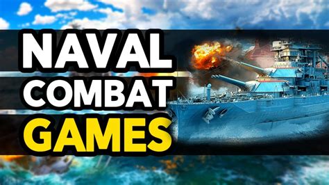 Top 10 Naval Combat Games for mobile - YouTube