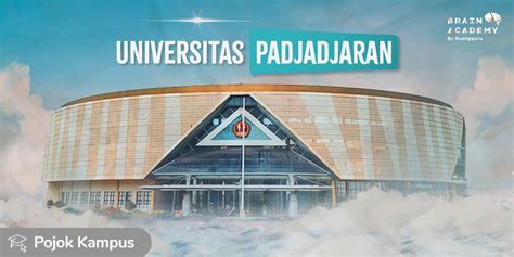 Profil dan Informasi Lengkap Universitas Padjadjaran (UNPAD)