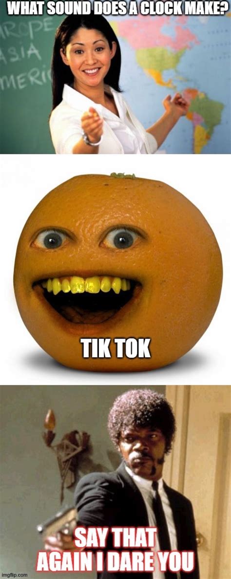 Nobody likes Annoying Orange. - Imgflip