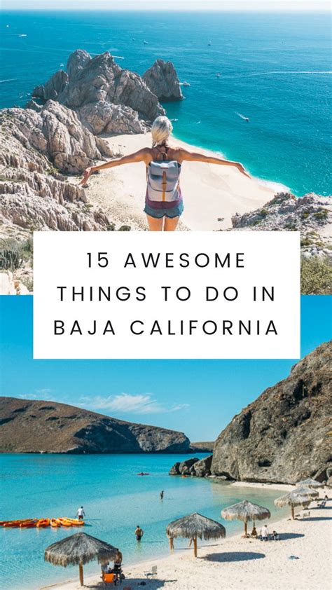 15 Top Things To Do In Baja California, Mexico | Mexico travel, Baja ...