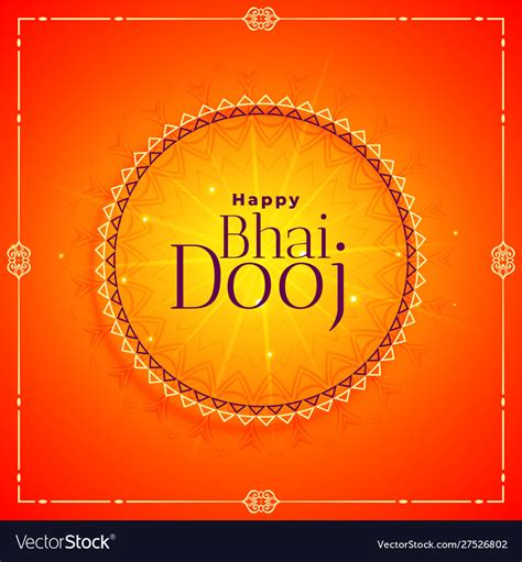 Happy bhai dooj festival celebration background Vector Image