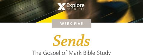 Gospel of Mark Bible Study, Week 5 - Adult Ministry