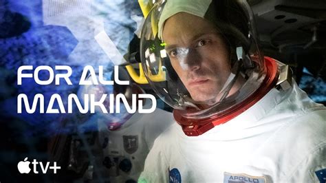 For All Mankind — Official First Look Trailer | Apple TV+ - YouTube