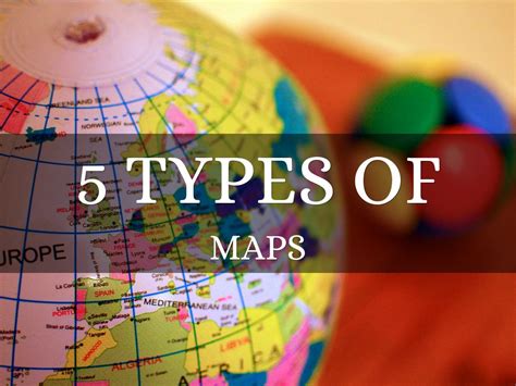 5 Types of Maps by Jamin Blouin