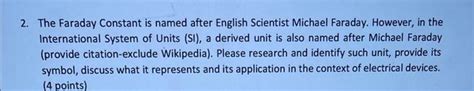 Solved 2. The Faraday Constant is named after English | Chegg.com