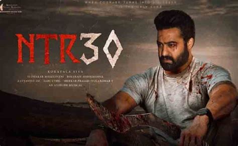 Big Update: Junior NTR's Upcoming Film 'NTR 30' First Look and Title to ...