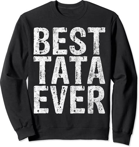 Amazon.com: Best Tata Ever Shirt Funny Christmas Gift Father's Day ...