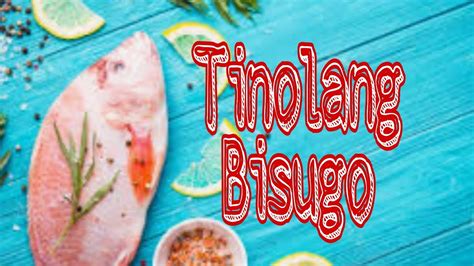 TINOLANG BISUGO || FISH SOUP || PAGKAING PINOY || LUTONG BAHAY - YouTube