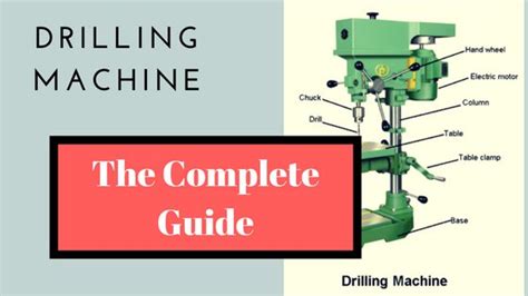 Drilling Machine [Parts, Types, Tools, Operations] with PDF