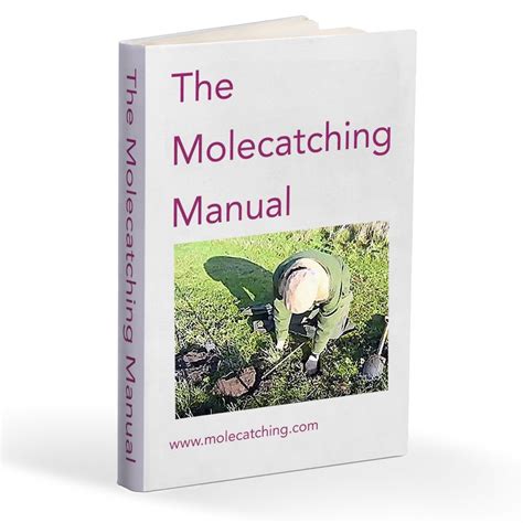 Mole Trapping Guide, an online 40 page Manual, with 6 Teaching Videos