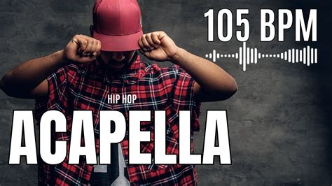 105 BPM ACAPELLA RAP | Studio Vocal Samples Loops - YouTube