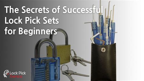 The Secrets of Successful Lock Pick Sets for Beginners